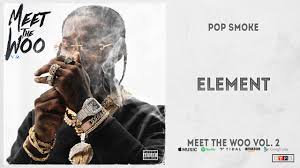 His debut project, meet the woo, was released on july 26, 2019. Download Mp3 Pop Smoke Element Talkmusics