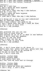 Love Song Lyrics For How Do I Tell Her Luther Vandross