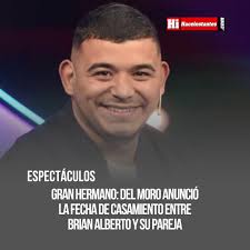 granhermanoar: @santidelmoro anunció la fecha de casamiento entre Brian  Alberto y su pareja. ❤️En una inesperada vuelta de eventos durante la  última gala de eliminación de Gran Hermano, el conductor Santiago del
