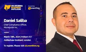 We are delighted to announce the participation of Daniel Saliba, Chief  Compliance Officer, Moniepoint Inc, at the UK-Nigeria Business Outlook  holding