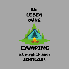 Camping Spruche Camping Spruche Camper