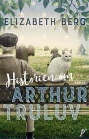 Read 5,699 reviews from the world's largest community for arthur moses (truluv), a sweet widower, 85 yrs old. Historien Om Arthur Truluv Elizabeth Berg Inbunden 9789177711018 Adlibris Bokhandel