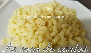 Le Coin De Carlos Coquillettes Au Beurre Coquillettes Beurre Plat Du Jour