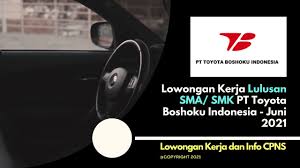3,202 отметок «нравится», 71 комментариев — lowongan cpns, bumn & swasta (@disnakerja) в instagram: Lowongan Kerja Lulusan Sma Smk Pt Toyota Boshoku Indonesia Juni 2021 Youtube