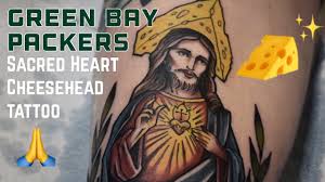 Yellow green bay packers tattoo design. Sacred Heart Cheesehead Jesus Green Bay Packers Fan Tattoo Youtube