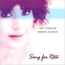 Jay Thomas/Becca Duran