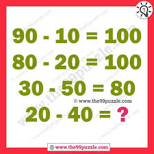 What loses its head in the morning and . Maths Logical Reasoning Questions With Answers The 99 Puzzle