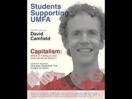 SSUMFA Teach-In : Capitalism: Where Is It Taking Us and What Can We Do  About It? with David Camfield