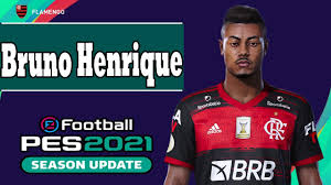 Love n light‏ @flowersree 4 окт. Bruno Henrique Pes 2021 Youtube