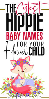 Irish is the first official language of the republic of ireland, irish is a celtic language these baby name lists are organised alphabetically. Hippie Earthy Boho Baby Names For Your Flower Child Cenzerely Yours
