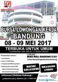 Yuk ikut job fair online di link ini. Viral 15 Lowongan Kerja Bandung Lulusan Smp Pabrik Paling Seru