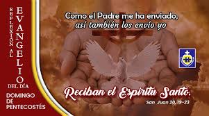 The christian high holy day of pentecost is celebrated on the 50th day (the seventh sunday) from easter sunday. Domingo De Pentecostes Reflexion Evangelio 23 De Mayo Solemnidad