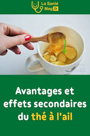 Avantages Et Effets Secondaires Du The A L Ail Healthy