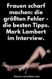 Frauen Scharf Machen Interview Frauen Verstehen Frauen Verstehen Frau Flirten