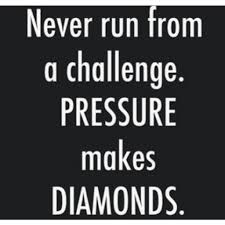 Enjoy reading and share 1 famous quotes about pressure creates diamonds with everyone. Pressure Busts Pipes Or Makes Diamonds I Like Diamonds Dewyou Onlyucanstopu Beyondthegame Living Pressure Makes Diamonds Encouragement Quotes Big Words