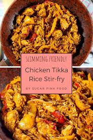 Chicken Tikka Rice Stir Fry Slimming Friendly Recipe Sugar Pink Food Healthy Slimming Friendly Recipes