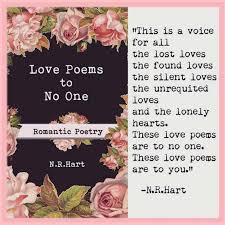 Love Poems To No One Love Poems Silent Love Romantic Poetry