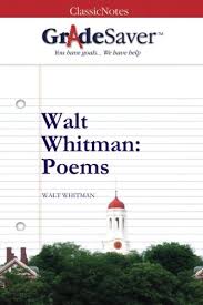 Walt Whitman Poems Characters Gradesaver