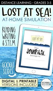 Lost At Sea At Home Simulation Distance Learning Google Slides And Printable In 2020 Distance Learning Learning Reading Writing