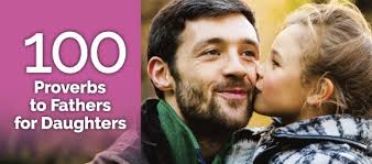 List of 100 Proverbs from Fathers to Daughters =)