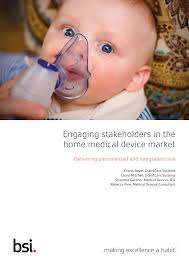 Engaging stakeholders in the home medical device market