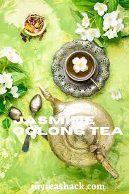 Jasmine Oolong Tea My Tea Shack In 2021 Oolong Tea Tea Oolong