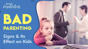 Here are tips to help them get happy. 16 Signs Of Bad Parenting Its Impact On Children