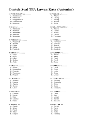 Tujuan tes kemampuan verbal ini adalah menguji wawasan kosakata peserta tes. Soal Tpa Padanan Kata Antonim Pdf