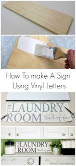 Alright, enough talk, time to get crafting. How To Make A Sign Using Vinyl Letters Newton Custom Interiors Mason Jar Crafts Diy Craft Room Cricut Crafts