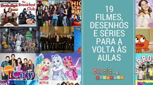Maybe you would like to learn more about one of these? 19 Filmes Desenhos E Series Para A Volta As Aulas Eu Ele E As Criancas