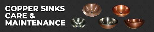 copper sinks care & maintenance