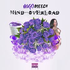 Migo Meech Mind Overload Migomeechdc Music Online Mindfulness Mixtape