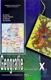 Silviu neguț, carmen camelia rădulescu, ionuț popa, editura art, bucurești, 2017. Manual Geografie Clasa 10 2011 Ion Velcea Libris