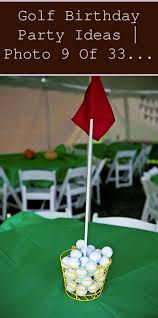 Golf themed retirement party bring out the clubs and hit the course with this golf theme party. Golf Birthday Party Ideas Photo 9 Of 33 Catch My Party Golf Retirement Party Ideas Go Golf Birthday Party Golf Party Decorations Golf Birthday