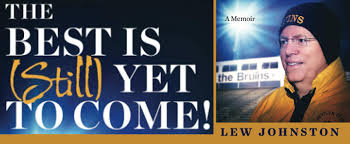 The Best Is (Still) Yet To Come, by Lew Johnston