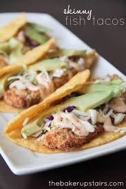 Combine the ingredients for the sauce in a small bowl and refrigerate until ready to eat. The Baker Upstairs Skinny Fish Tacos