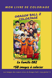 Esté artículo es una lista de todos los personajes de la serie dragon ball. Mon Livre De Coloriage Dragon Ball Z French Edition Coloriage Livre De 9798694031356 Amazon Com Books