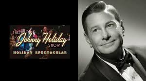 A Trip Down Memory Lane Live: Johnny Holiday