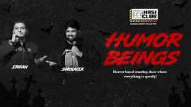Humor Beings - Stand-up Comedy Show
