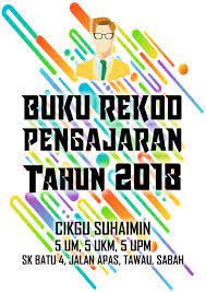 Divider buku fail rekod persediaan mengajar bahan yang penting juga kepada guru adalah penyediaan buku ataupun fail rekod pengajaran harian atau fail rekod persediaan mengajar. 55 Templat Cover Dan Divider Buku Rekod Pengajaran Tahun 2018