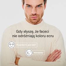 Zauważyliście, że na temat mężczyzn...