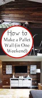 Diy Home Improvement On A Budget Make A Pallet Wall Easy And Cheap Do It Yoursel Home Remodeling Diy Diy Home Improvements On A Budget Diy Home Improvement