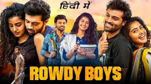 Rowdy Boys Full Movie In Hindi | Ashish, Anupama Parmeswaran | 1080p HD  Facts & Review