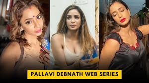 15 Best Pallavi Debnath Web Series List 2025 | 5 Dariya News
