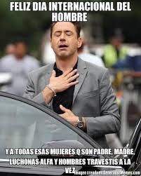 Memes del día del padre chistosos. Memes Del Dia Del Hombre