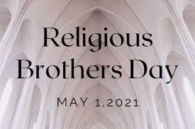 Religious brothers day virtual gathering 2021. Religious Brothers Day May 1 2021 Review For Religious