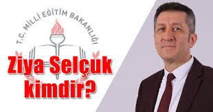 10 temmuz 2018'den beri türkiye cumhuriyeti millî eğitim bakanı olarak görev yapmaktadır. Milli Egitim Bakani Ziya Selcuk Maya Okullari Nin Kurucusu Kimdir Egitim Http Www Hicrethaber Com