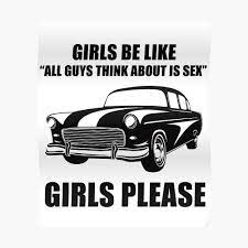 Adult Sexual Meme All Guys Think About Is Sex In Car