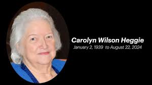 A Celebration of Life: Carolyn Wilson Heggie