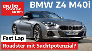 The first z4, from 2002, was a focused, lithe sports convertible. Bmw Z4 M40i Ein Reihensechszylinder Zum Verlieben Fast Lap Auto Motor Und Sport Youtube